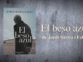 EL BESO AZUL de Jordi Sierra i Fabra